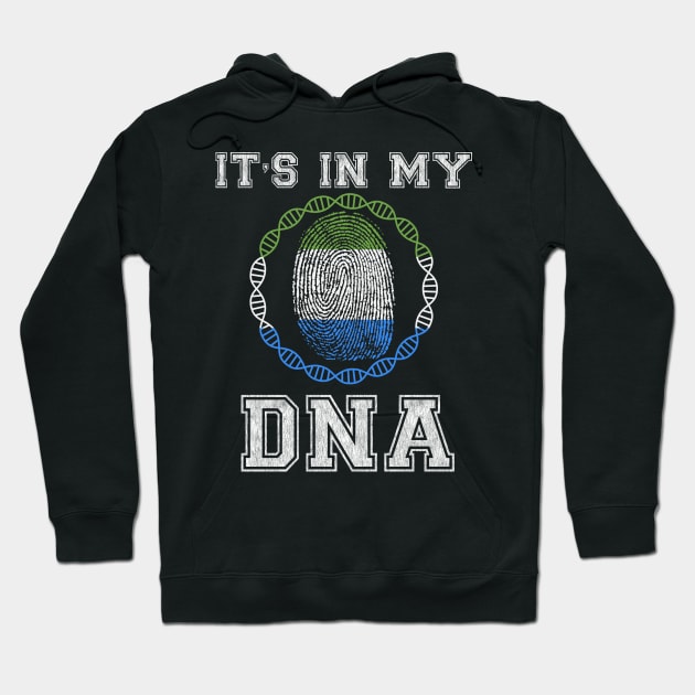 Sierra Leone  It's In My DNA - Gift for Sierra Leonean 2 From Sierra Leone Hoodie by Country Flags